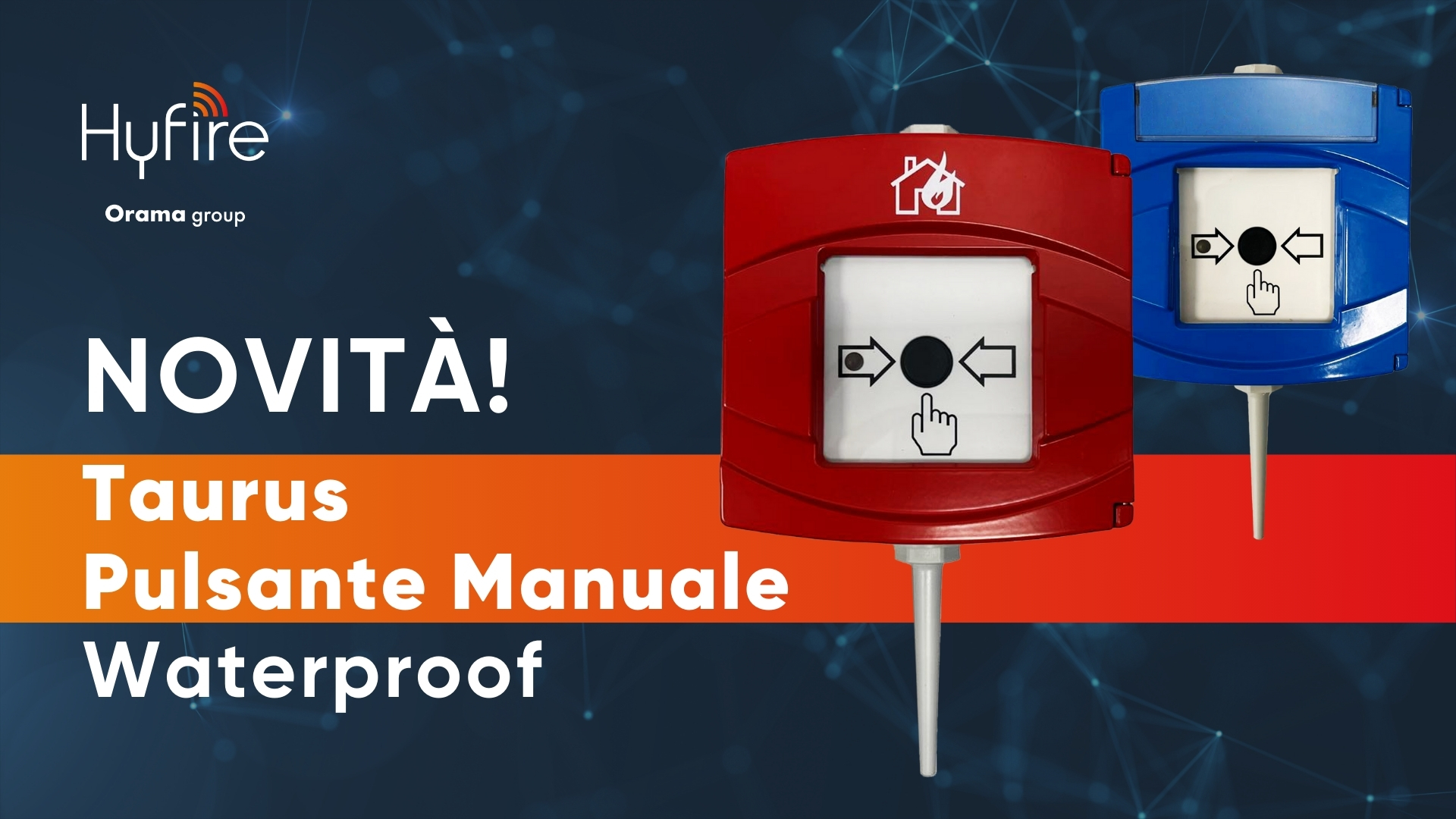 Linea Taurus più completa grazie al Pulsante Wireless Manuale di Tipo B Waterproof